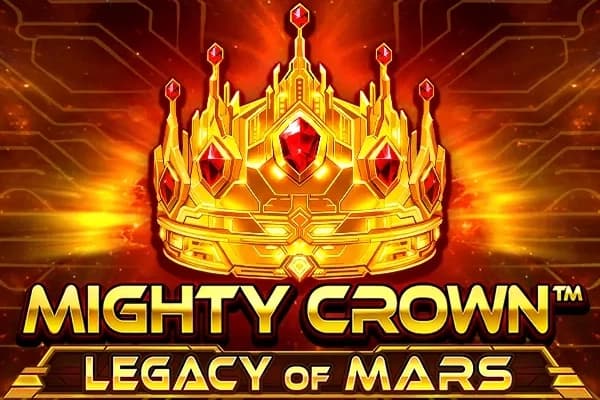 Mighty Crown: Legacy of Mars